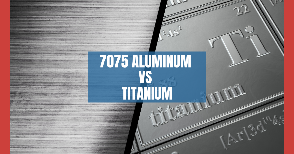 7075 aluminum vs titanium